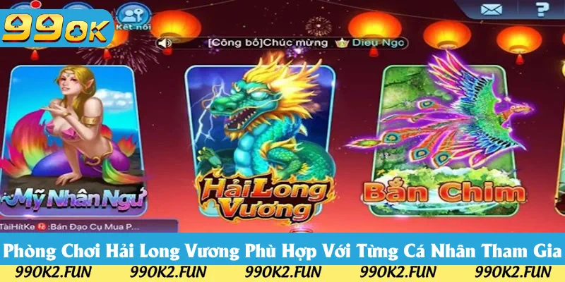 Phòng chơi hải long vương thích hợp từng cá nhân Phòng chơi hải long vương thích hợp từng cá nhân