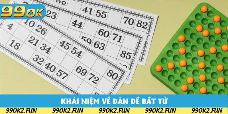 Khái niệm các tân thủ lô hiểu được dàn đề bất tử