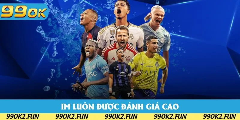 IM thuộc top các đối tác thể thao có thiết kế sảnh chơi bậc nhất IM thuộc top các đối tác thể thao có thiết kế sảnh chơi bậc nhất