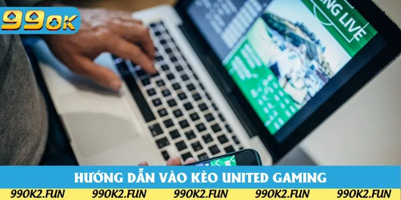 Hướng dẫn các bước để tham gia United Gaming 99OK